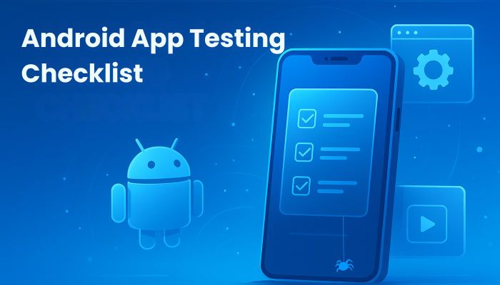 android app testing checklist 