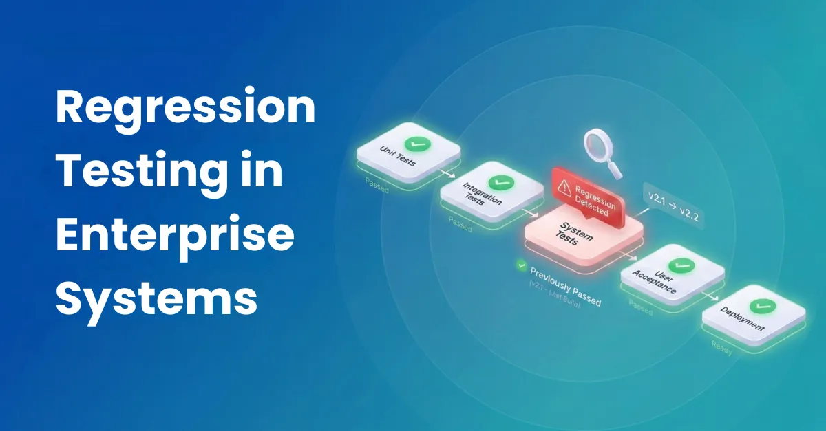 regression testing enteprise software blog