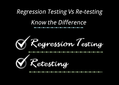 regression testing vs retesting