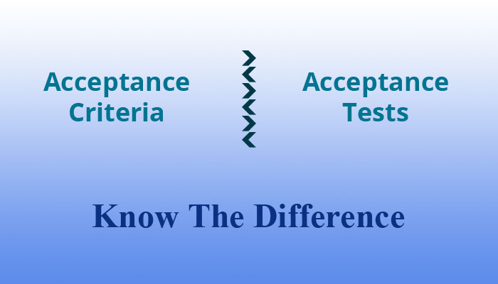 acceptance criteria vs acceptance tests