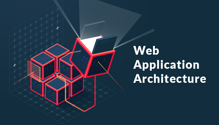 web application architechture