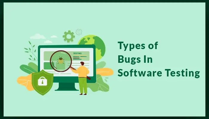types of software bugs