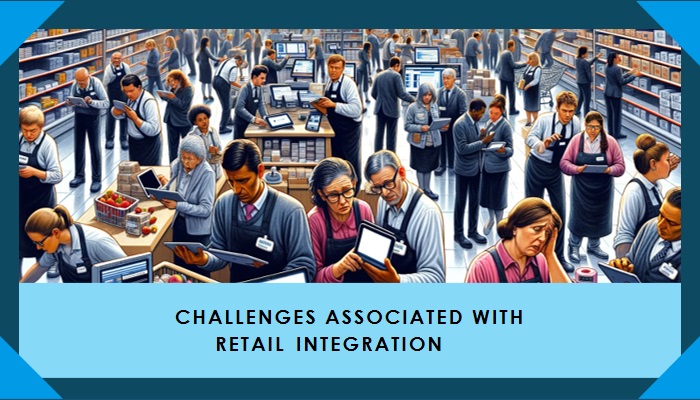 retail integration challenge