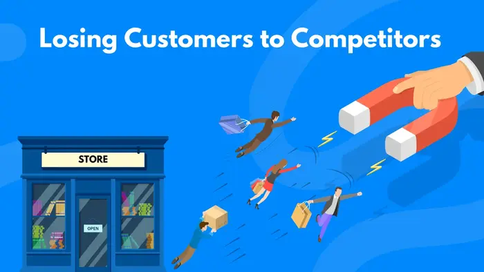 Losing Customers to Competitors